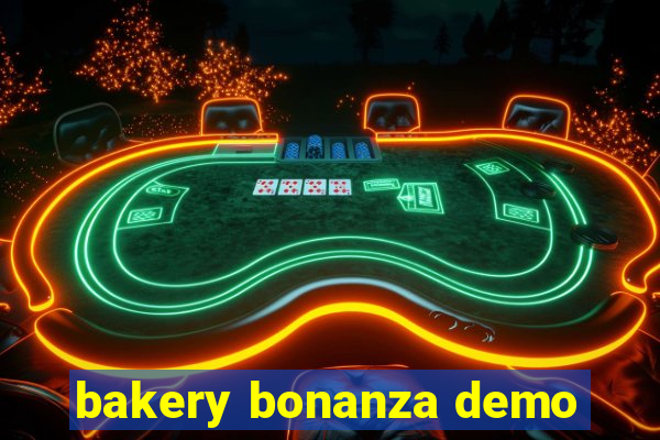 bakery bonanza demo